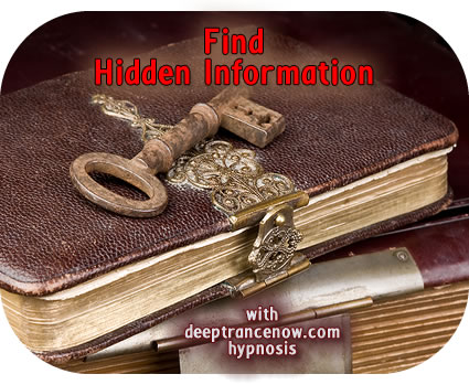 Find Hidden Information hypnosis
